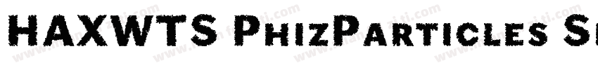 HAXWTS PhizParticles Six字体转换